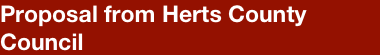 Proposal from Herts County Council